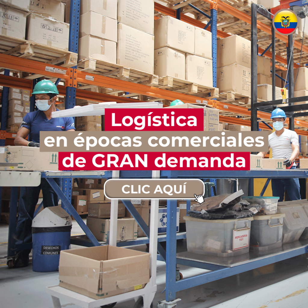 Logística en épocas comerciales de GRAN demanda.