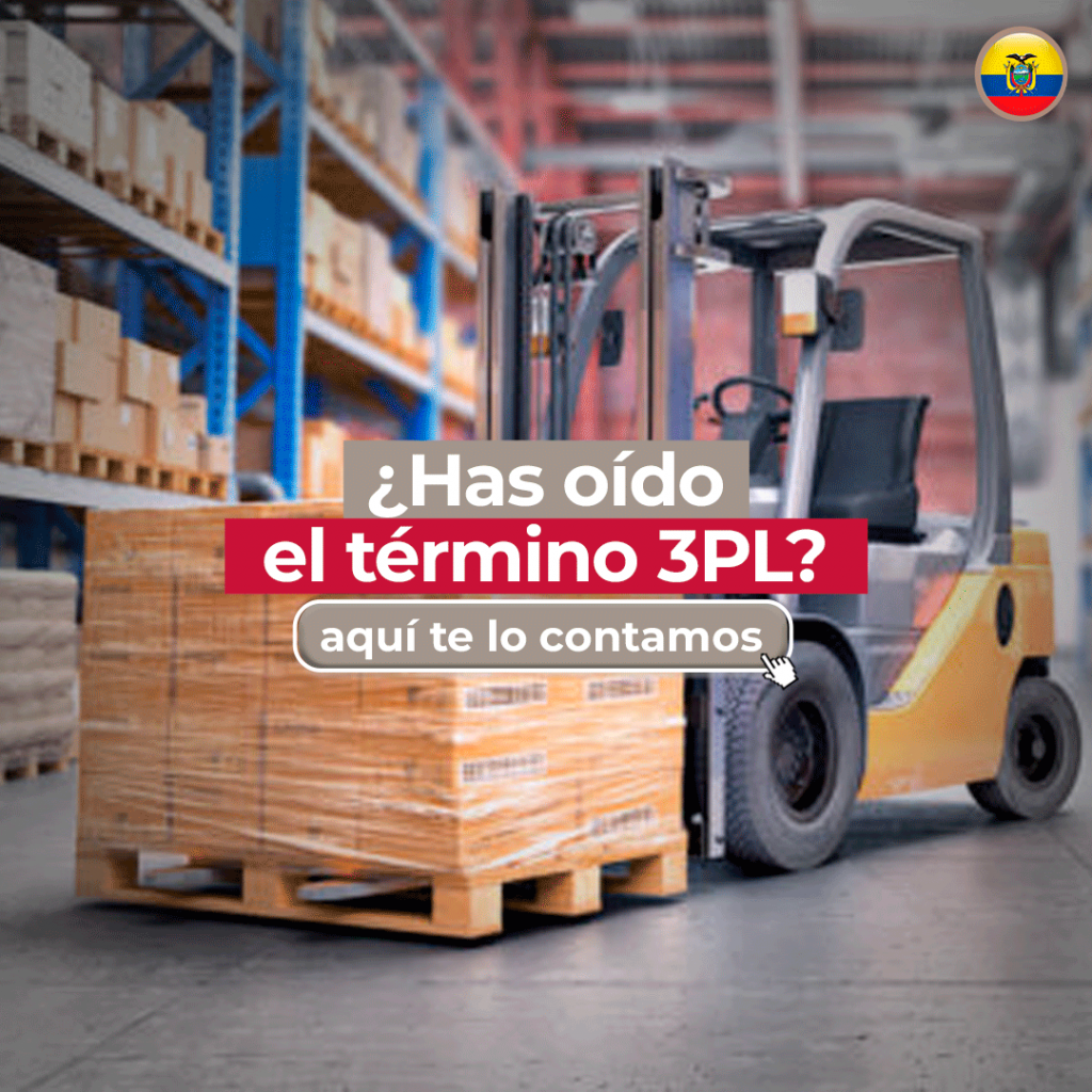 ¿Qué es el 3PL y qué ventajas provee a tu empresa?