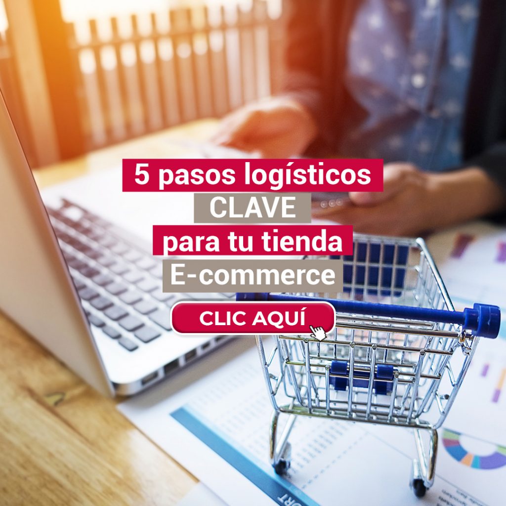 5 PASOS LOGÍSTICOS CLAVE PARA TU TIENDA E-COMMERCE: