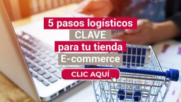 5 PASOS LOGÍSTICOS CLAVE PARA TU TIENDA E-COMMERCE: