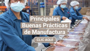 Principales Buenas Prácticas de Manufactura (BPM).